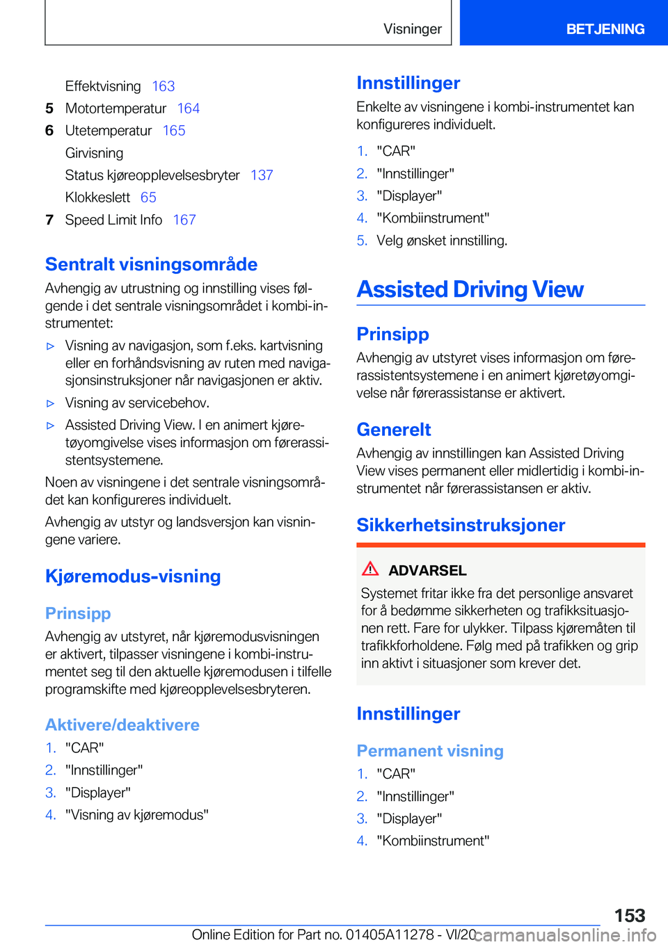 BMW 4 SERIES COUPE 2021  InstruksjonsbØker (in Norwegian) �E�f�f�e�k�t�v�i�s�n�i�n�g\_�1�6�3�5�M�o�t�o�r�t�e�m�p�e�r�a�t�u�r\_ �1�6�4�6�U�t�e�t�e�m�p�e�r�a�t�u�r\_�1�6�5
�G�i�r�v�i�s�n�i�n�g
�S�t�a�t�u�s��k�j�