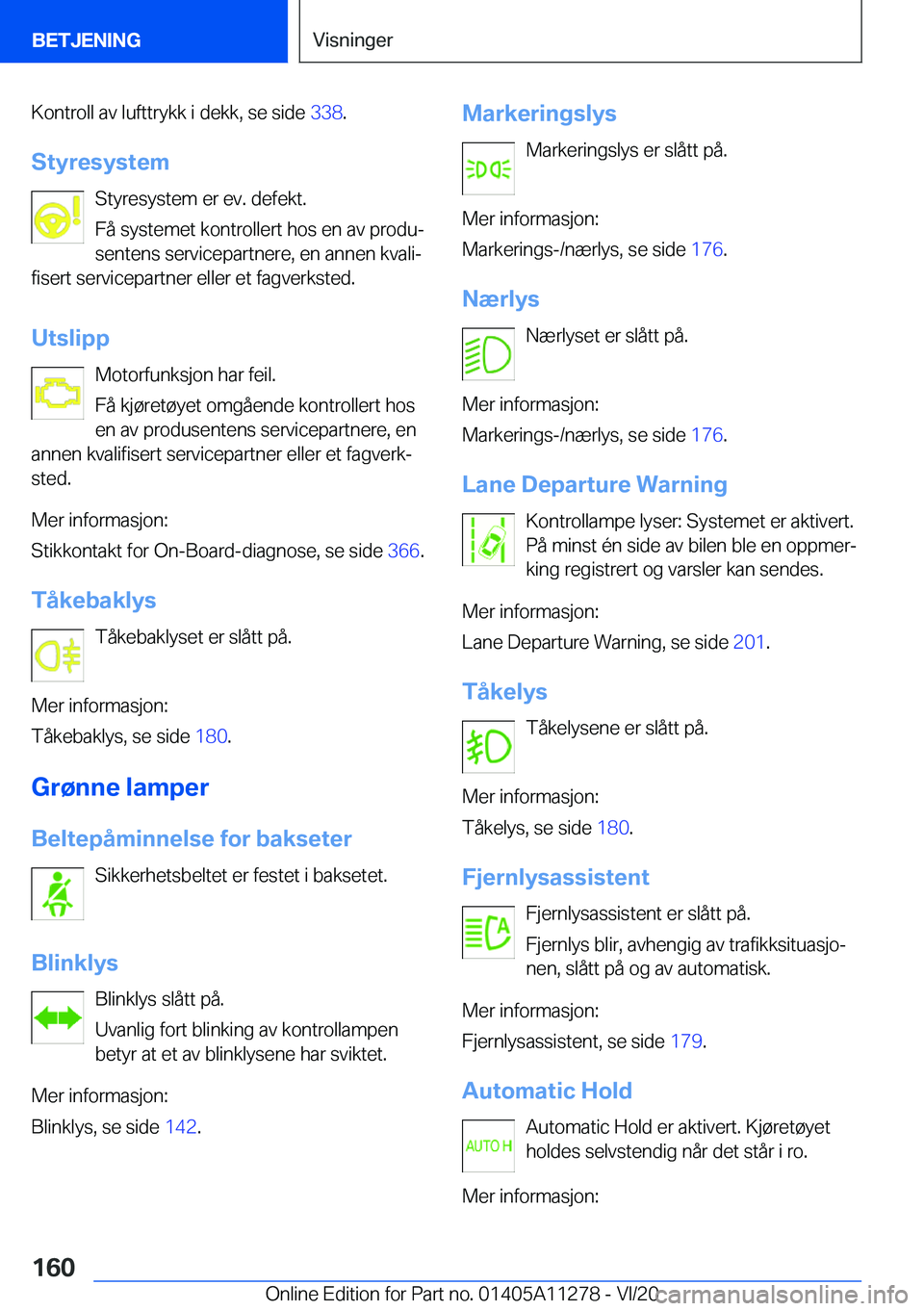 BMW 4 SERIES COUPE 2021  InstruksjonsbØker (in Norwegian) �K�o�n�t�r�o�l�l��a�v��l�u�f�t�t�r�y�k�k��i��d�e�k�k�,��s�e��s�i�d�e��3�3�8�.
�S�t�y�r�e�s�y�s�t�e�m �S�t�y�r�e�s�y�s�t�e�m��e�r��e�v�.��d�e�f�e�k�t�.
�F�å��s�y�s�t�e�m�e�t��k�o�n�t�r�o�l