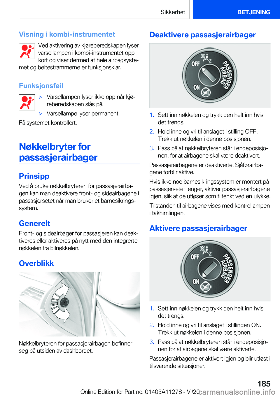 BMW 4 SERIES COUPE 2021  InstruksjonsbØker (in Norwegian) �V�i�s�n�i�n�g��i��k�o�m�b�i�-�i�n�s�t�r�u�m�e�n�t�e�t�V�e�d��a�k�t�i�v�e�r�i�n�g��a�v��k�j�