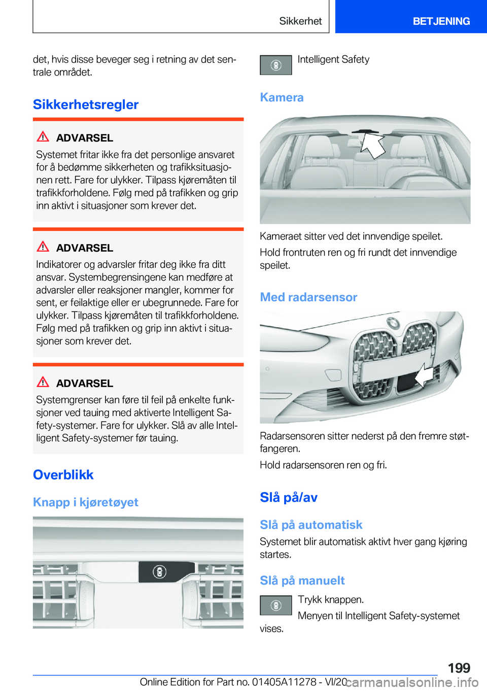 BMW 4 SERIES COUPE 2021  InstruksjonsbØker (in Norwegian) �d�e�t�,��h�v�i�s��d�i�s�s�e��b�e�v�e�g�e�r��s�e�g��i��r�e�t�n�i�n�g��a�v��d�e�t��s�e�nj�t�r�a�l�e��o�m�r�å�d�e�t�.
�S�i�k�k�e�r�h�e�t�s�r�e�g�l�e�r
�A�D�V�A�R�S�E�L
�S�y�s�t�e�m�e�t��f�r