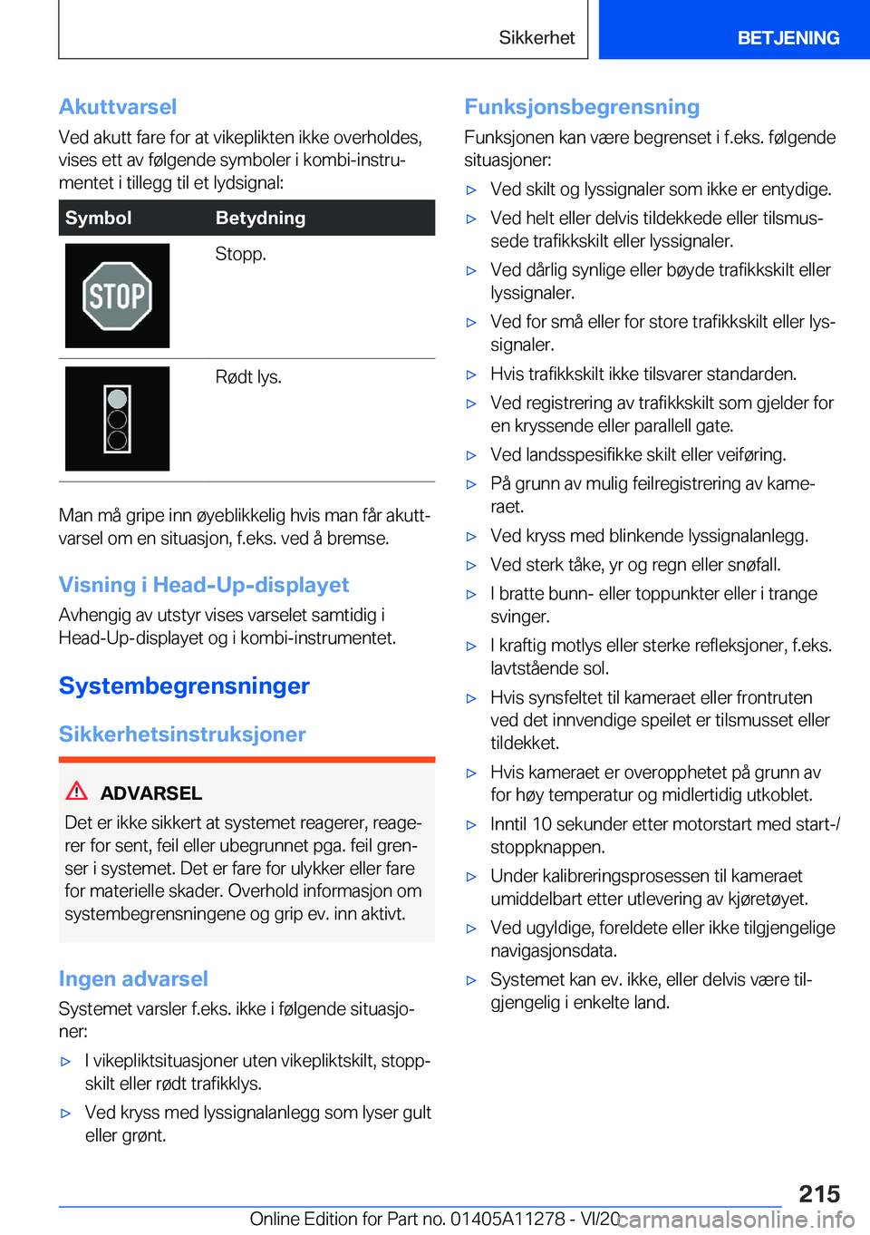 BMW 4 SERIES COUPE 2021  InstruksjonsbØker (in Norwegian) �A�k�u�t�t�v�a�r�s�e�l�V�e�d��a�k�u�t�t��f�a�r�e��f�o�r��a�t��v�i�k�e�p�l�i�k�t�e�n��i�k�k�e��o�v�e�r�h�o�l�d�e�s�,�v�i�s�e�s��e�t�t��a�v��f�