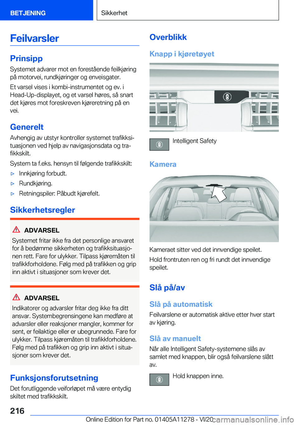 BMW 4 SERIES COUPE 2021  InstruksjonsbØker (in Norwegian) �F�e�i�l�v�a�r�s�l�e�r
�P�r�i�n�s�i�p�p
�S�y�s�t�e�m�e�t��a�d�v�a�r�e�r��m�o�t��e�n��f�o�r�e�s�t�å�e�n�d�e��f�e�i�l�k�j�