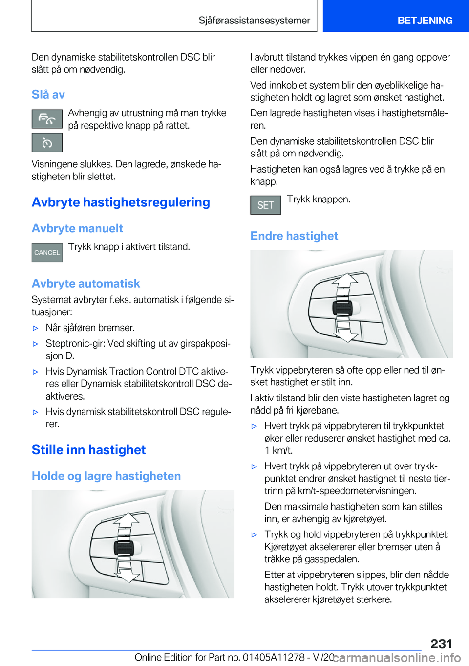 BMW 4 SERIES COUPE 2021  InstruksjonsbØker (in Norwegian) �D�e�n��d�y�n�a�m�i�s�k�e��s�t�a�b�i�l�i�t�e�t�s�k�o�n�t�r�o�l�l�e�n��D�S�C��b�l�i�r�s�l�å�t�t��p�å��o�m��n�