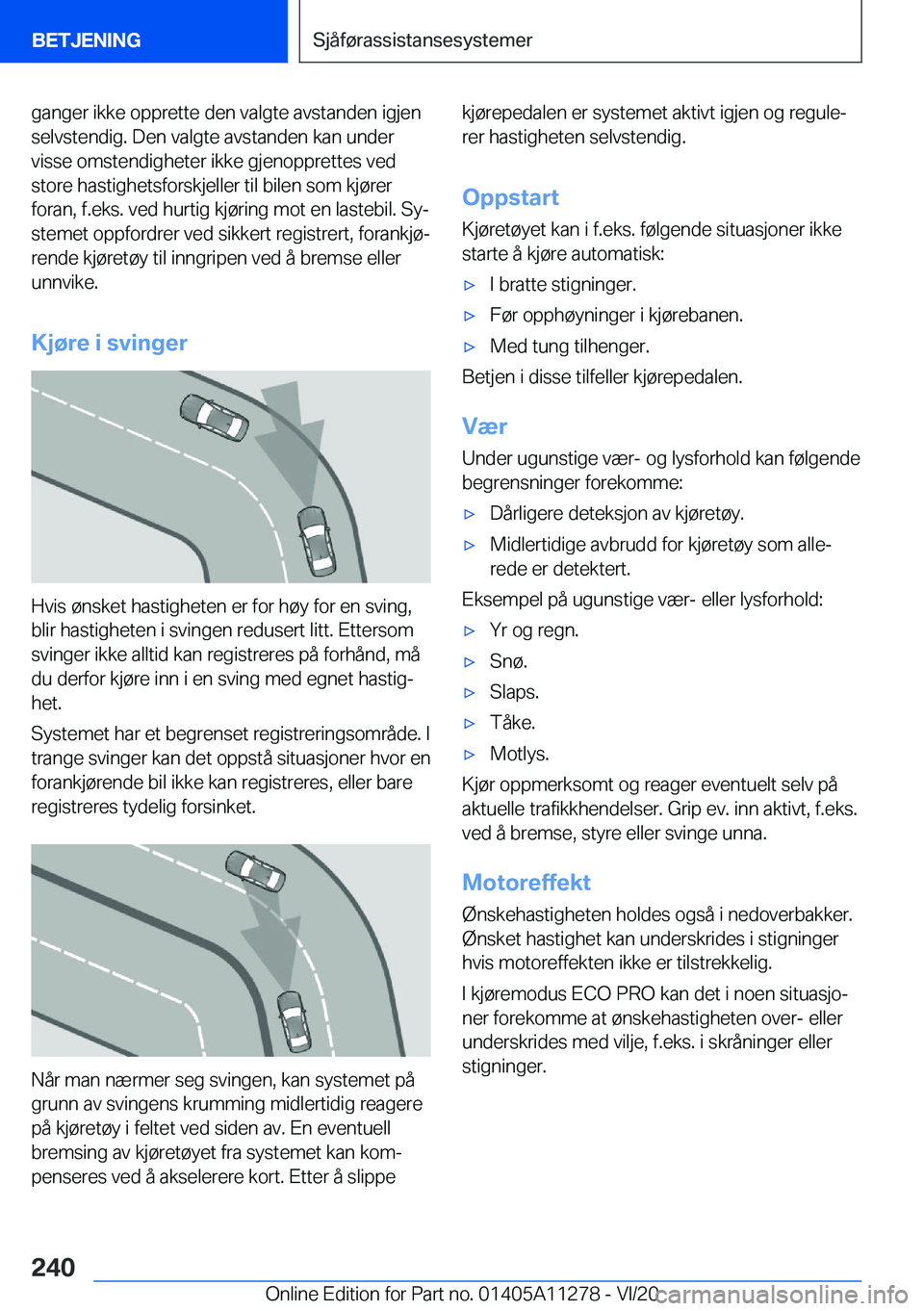 BMW 4 SERIES COUPE 2021  InstruksjonsbØker (in Norwegian) �g�a�n�g�e�r��i�k�k�e��o�p�p�r�e�t�t�e��d�e�n��v�a�l�g�t�e��a�v�s�t�a�n�d�e�n��i�g�j�e�n�s�e�l�v�s�t�e�n�d�i�g�.��D�e�n��v�a�l�g�t�e��a�v�s�t�a�n�d�e�n��k�a�n��u�n�d�e�r
�v�i�s�s�e��o�m�s�