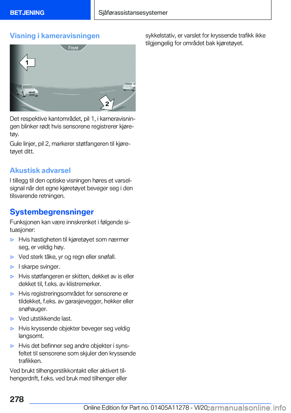 BMW 4 SERIES COUPE 2021  InstruksjonsbØker (in Norwegian) �V�i�s�n�i�n�g��i��k�a�m�e�r�a�v�i�s�n�i�n�g�e�n
�D�e�t��r�e�s�p�e�k�t�i�v�e��k�a�n�t�o�m�r�å�d�e�t�,��p�i�l��1�,��i��k�a�m�e�r�a�v�i�s�n�i�nj
�g�e�n��b�l�i�n�k�e�r��r�
