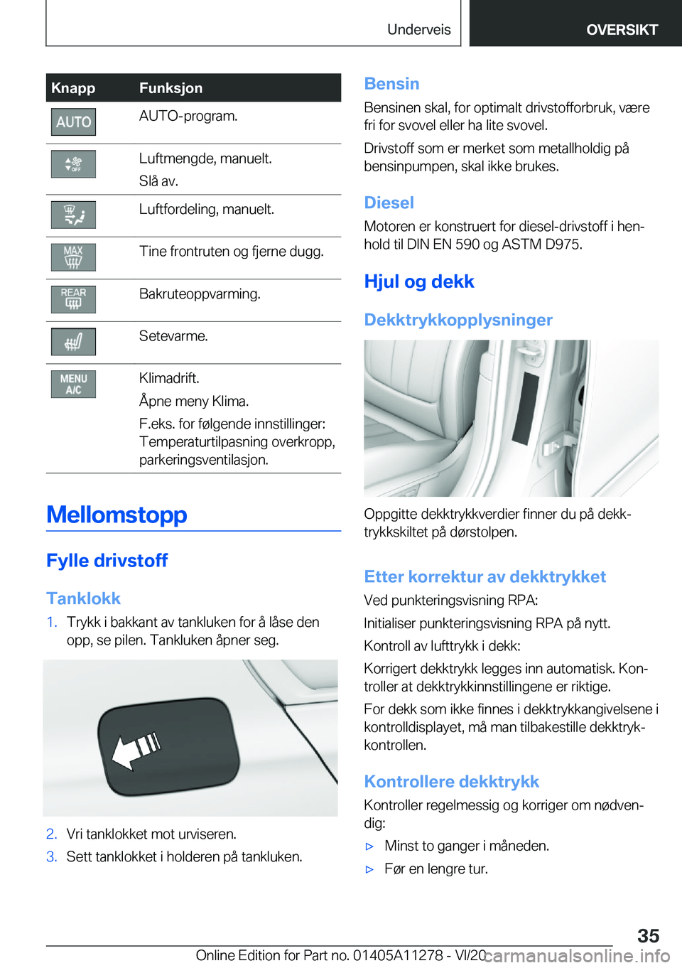 BMW 4 SERIES COUPE 2021  InstruksjonsbØker (in Norwegian) �K�n�a�p�p�F�u�n�k�s�j�o�n�A�U�T�O�-�p�r�o�g�r�a�m�.�L�u�f�t�m�e�n�g�d�e�,��m�a�n�u�e�l�t�.
�S�l�å��a�v�.�L�u�f�t�f�o�r�d�e�l�i�n�g�,��m�a�n�u�e�l�t�.�T�i�n�e��f�r�o�n�t�r�u�t�e�n��o�g��f�j�e�r