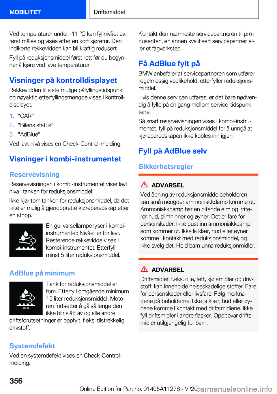 BMW 4 SERIES COUPE 2021  InstruksjonsbØker (in Norwegian) �V�e�d��t�e�m�p�e�r�a�t�u�r�e�r��u�n�d�e�r��-�1�1�