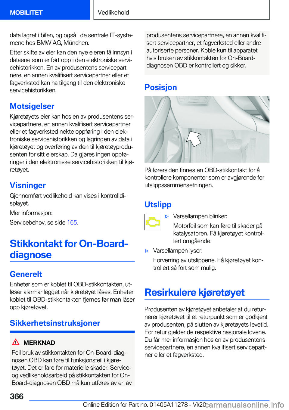 BMW 4 SERIES COUPE 2021  InstruksjonsbØker (in Norwegian) �d�a�t�a��l�a�g�r�e�t��i��b�i�l�e�n�,��o�g��o�g�s�å��i��d�e��s�e�n�t�r�a�l�e��I�T�-�s�y�s�t�ej�m�e�n�e��h�o�s��B�M�W��A�G�,��M�