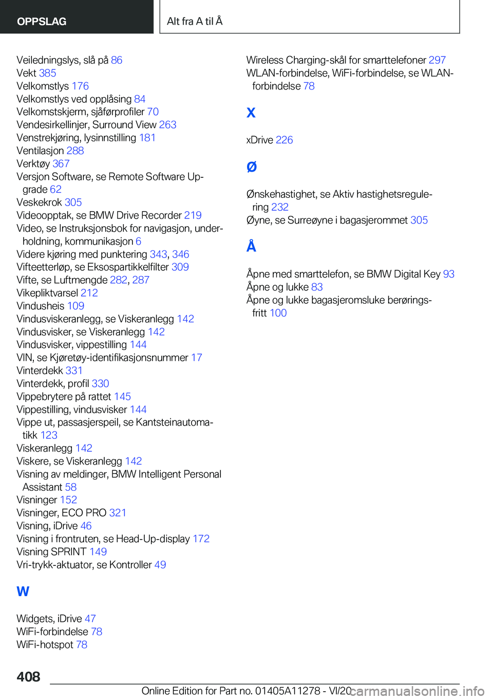 BMW 4 SERIES COUPE 2021  InstruksjonsbØker (in Norwegian) �V�e�i�l�e�d�n�i�n�g�s�l�y�s�,��s�l�å��p�å��8�6�
�V�e�k�t� �3�8�5�
�V�e�l�k�o�m�s�t�l�y�s� �1�7�6�
�V�e�l�k�o�m�s�t�l�y�s��v�e�d��o�p�p�l�å�s�i�n�g� �8�4�
�V�e�l�k�o�m�s�t�s�k�j�e�r�m�,