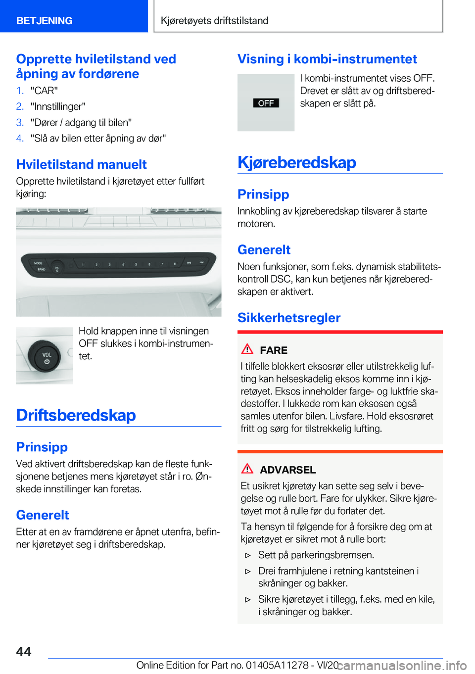 BMW 4 SERIES COUPE 2021  InstruksjonsbØker (in Norwegian) �O�p�p�r�e�t�t�e��h�v�i�l�e�t�i�l�s�t�a�n�d��v�e�d
�å�p�n�i�n�g��a�v��f�o�r�d�