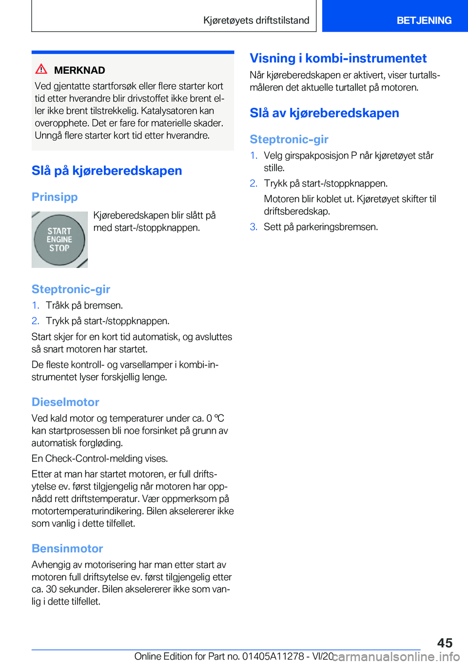 BMW 4 SERIES COUPE 2021  InstruksjonsbØker (in Norwegian) �M�E�R�K�N�A�D
�V�e�d��g�j�e�n�t�a�t�t�e��s�t�a�r�t�f�o�r�s�