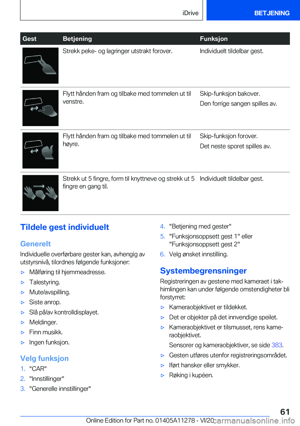 BMW 4 SERIES COUPE 2021  InstruksjonsbØker (in Norwegian) �G�e�s�t�B�e�t�j�e�n�i�n�g�F�u�n�k�s�j�o�n�S�t�r�e�k�k��p�e�k�e�-��o�g��l�a�g�r�i�n�g�e�r��u�t�s�t�r�a�k�t��f�o�r�o�v�e�r�.�I�n�d�i�v�i�d�u�e�l�t��t�i�l�d�e�l�b�a�r��g�e�s�t�.�F�l�y�t�t��h�å�