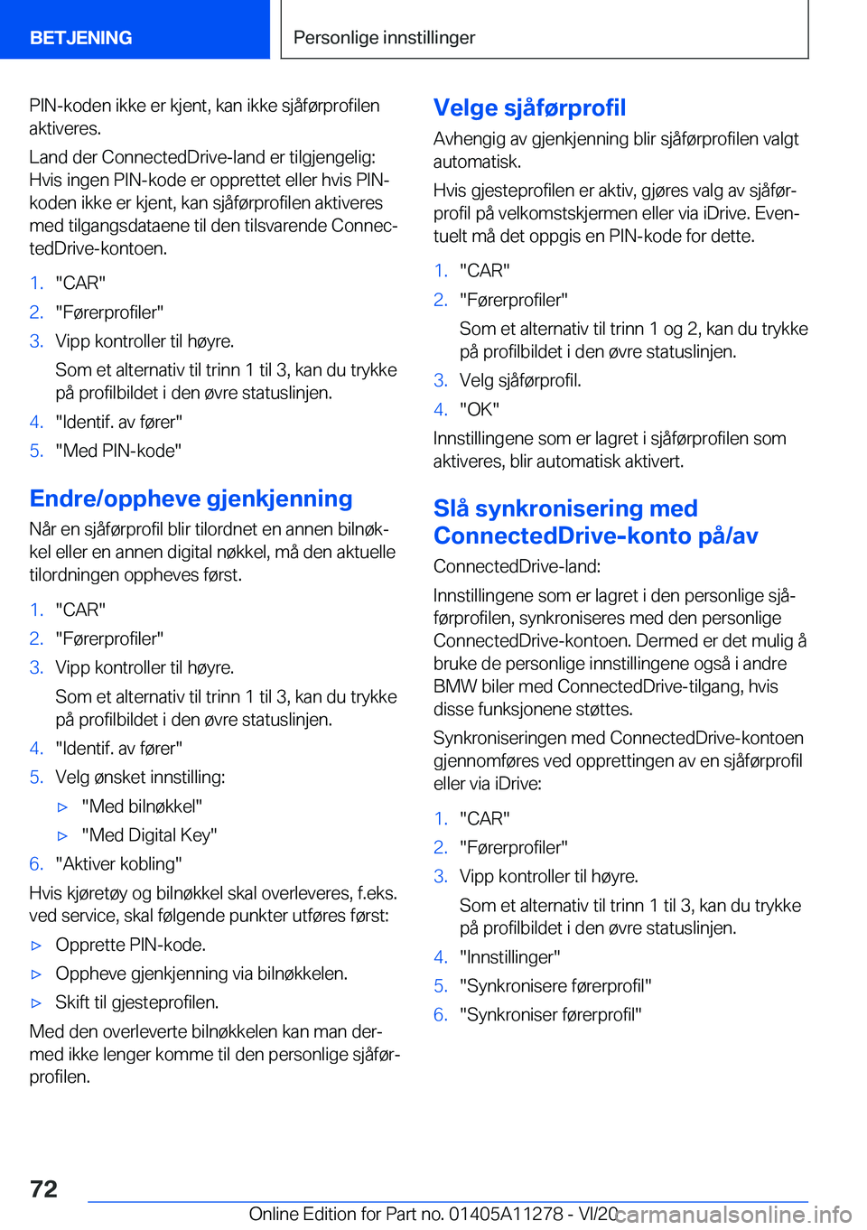 BMW 4 SERIES COUPE 2021  InstruksjonsbØker (in Norwegian) �P�I�N�-�k�o�d�e�n��i�k�k�e��e�r��k�j�e�n�t�,��k�a�n��i�k�k�e��s�j�å�f�
