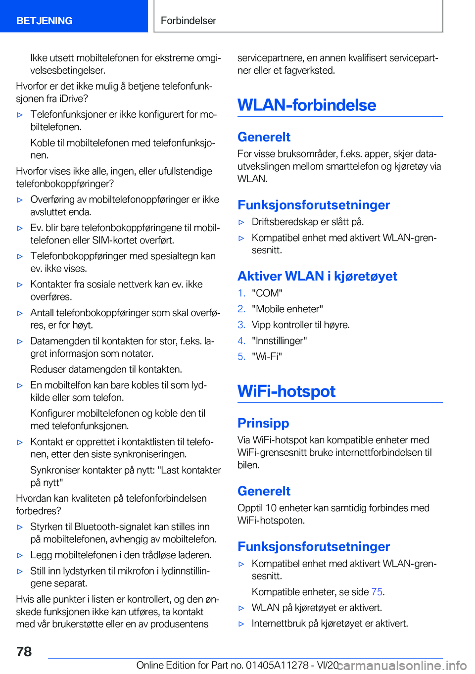 BMW 4 SERIES COUPE 2021  InstruksjonsbØker (in Norwegian) �I�k�k�e��u�t�s�e�t�t��m�o�b�i�l�t�e�l�e�f�o�n�e�n��f�o�r��e�k�s�t�r�e�m�e��o�m�g�ij
�v�e�l�s�e�s�b�e�t�i�n�g�e�l�s�e�r�.
�H�v�o�r�f�o�r��e�r��d�e�t��i�k�k�e��m�u�l�i�g��å��b�e�t�j�e�n�e�