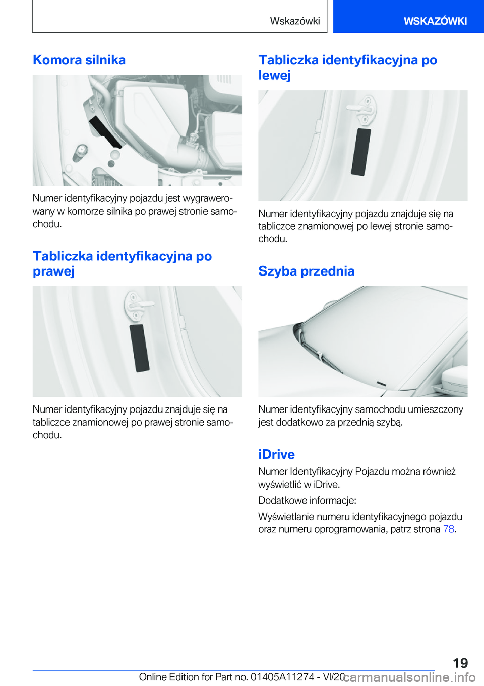 BMW 4 SERIES COUPE 2021  Instrukcja obsługi (in Polish) �K�o�m�o�r�a��s�i�l�n�i�k�a
�N�u�m�e�r��i�d�e�n�t�y�f�i�k�a�c�y�j�n�y��p�o�j�a�z�d�u��j�e�s�t��w�y�g�r�a�w�e�r�oj�w�a�n�y��w��k�o�m�o�r�z�e��s�i�l�n�i�k�a��p�o��p�r�a�w�e�j��s�t�r�o�n�i�e�