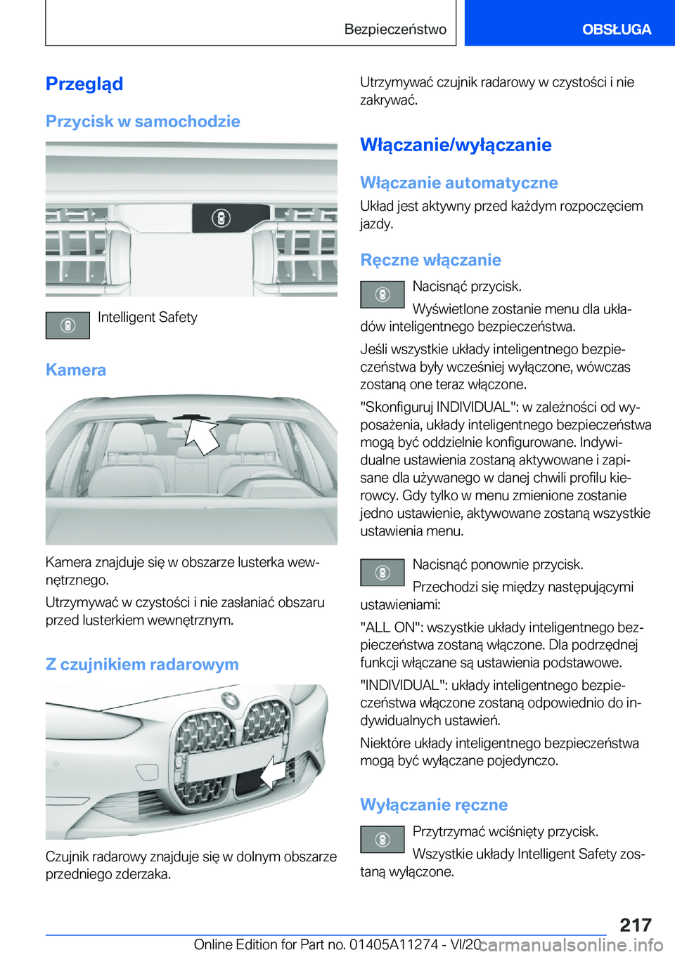 BMW 4 SERIES COUPE 2021  Instrukcja obsługi (in Polish) �P�r�z�e�g�l�ą�d�P�r�z�y�c�i�s�k��w��s�a�m�o�c�h�o�d�z�i�e
�I�n�t�e�l�l�i�g�e�n�t��S�a�f�e�t�y
�K�a�m�e�r�a
�K�a�m�e�r�a��z�n�a�j�d�u�j�e��s�i�