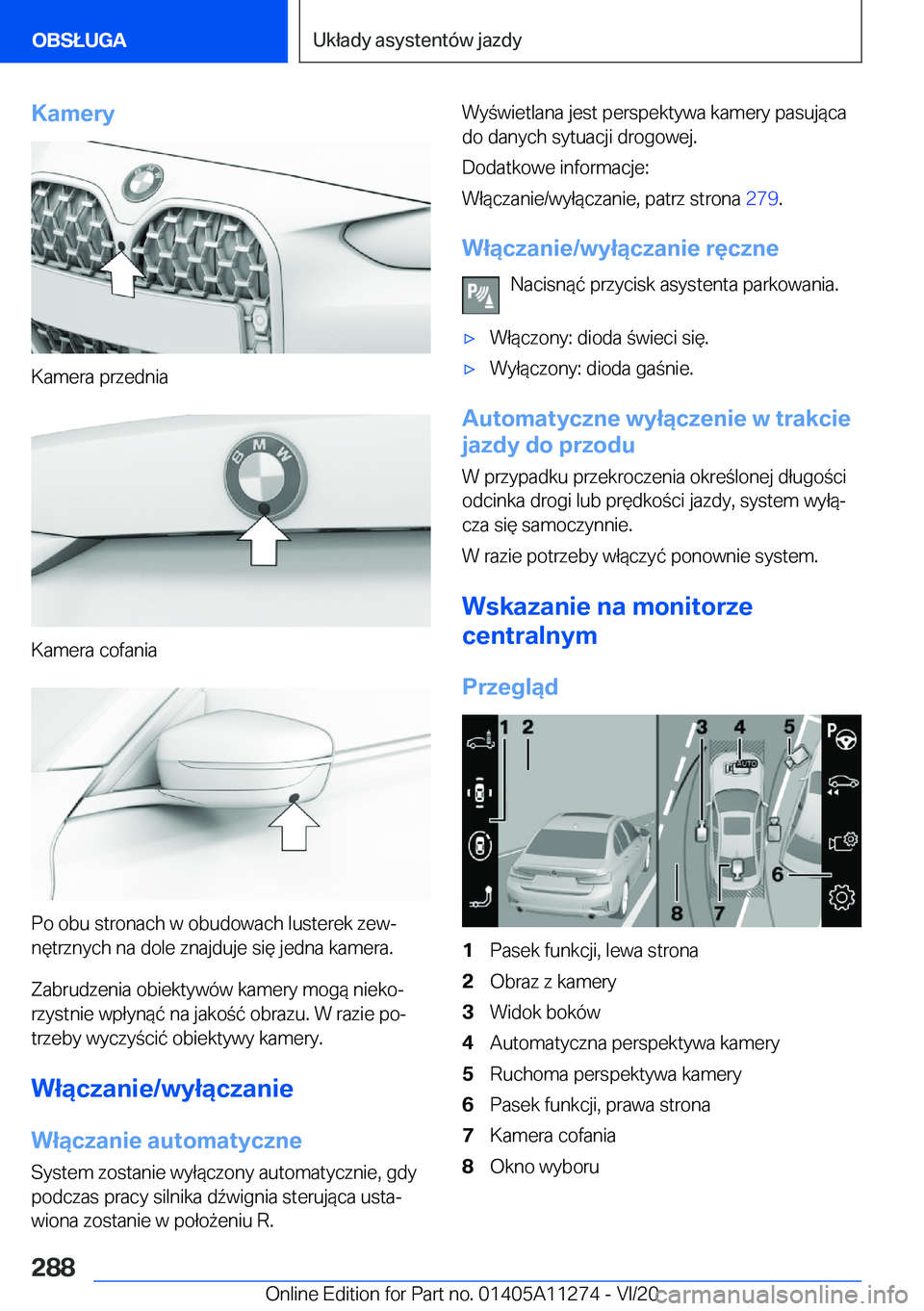 BMW 4 SERIES COUPE 2021  Instrukcja obsługi (in Polish) �K�a�m�e�r�y
�K�a�m�e�r�a��p�r�z�e�d�n�i�a
�K�a�m�e�r�a��c�o�f�a�n�i�a
�P�o��o�b�u��s�t�r�o�n�a�c�h��w��o�b�u�d�o�w�a�c�h��l�u�s�t�e�r�e�k��z�e�wj
�n�