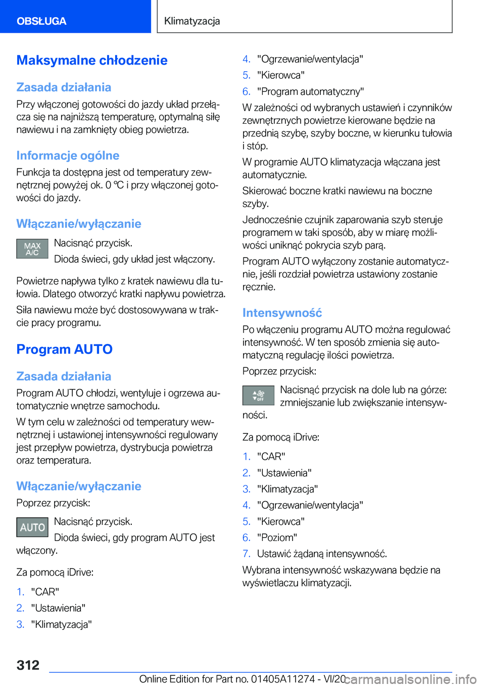 BMW 4 SERIES COUPE 2021  Instrukcja obsługi (in Polish) �M�a�k�s�y�m�a�l�n�e��c�h�ł�o�d�z�e�n�i�e
�Z�a�s�a�d�a��d�z�i�a�ł�a�n�i�a
�P�r�z�y��w�ł�