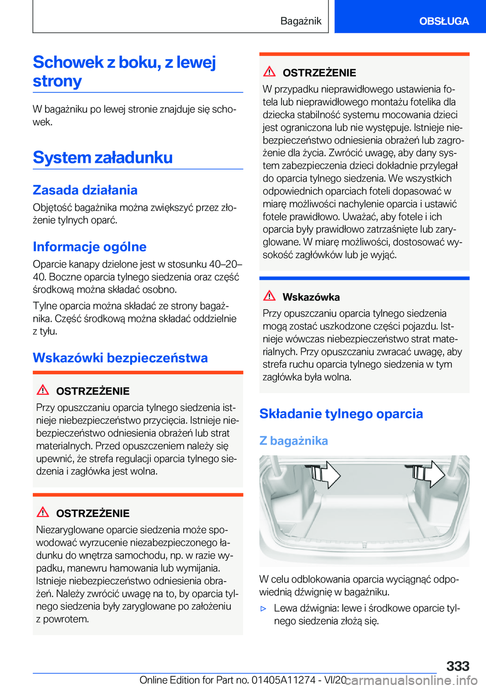 BMW 4 SERIES COUPE 2021  Instrukcja obsługi (in Polish) �S�c�h�o�w�e�k��z��b�o�k�u�,��z��l�e�w�e�j�s�t�r�o�n�y
�W��b�a�g�a9�n�i�k�u��p�o��l�e�w�e�j��s�t�r�o�n�i�e��z�n�a�j�d�u�j�e��s�i�
