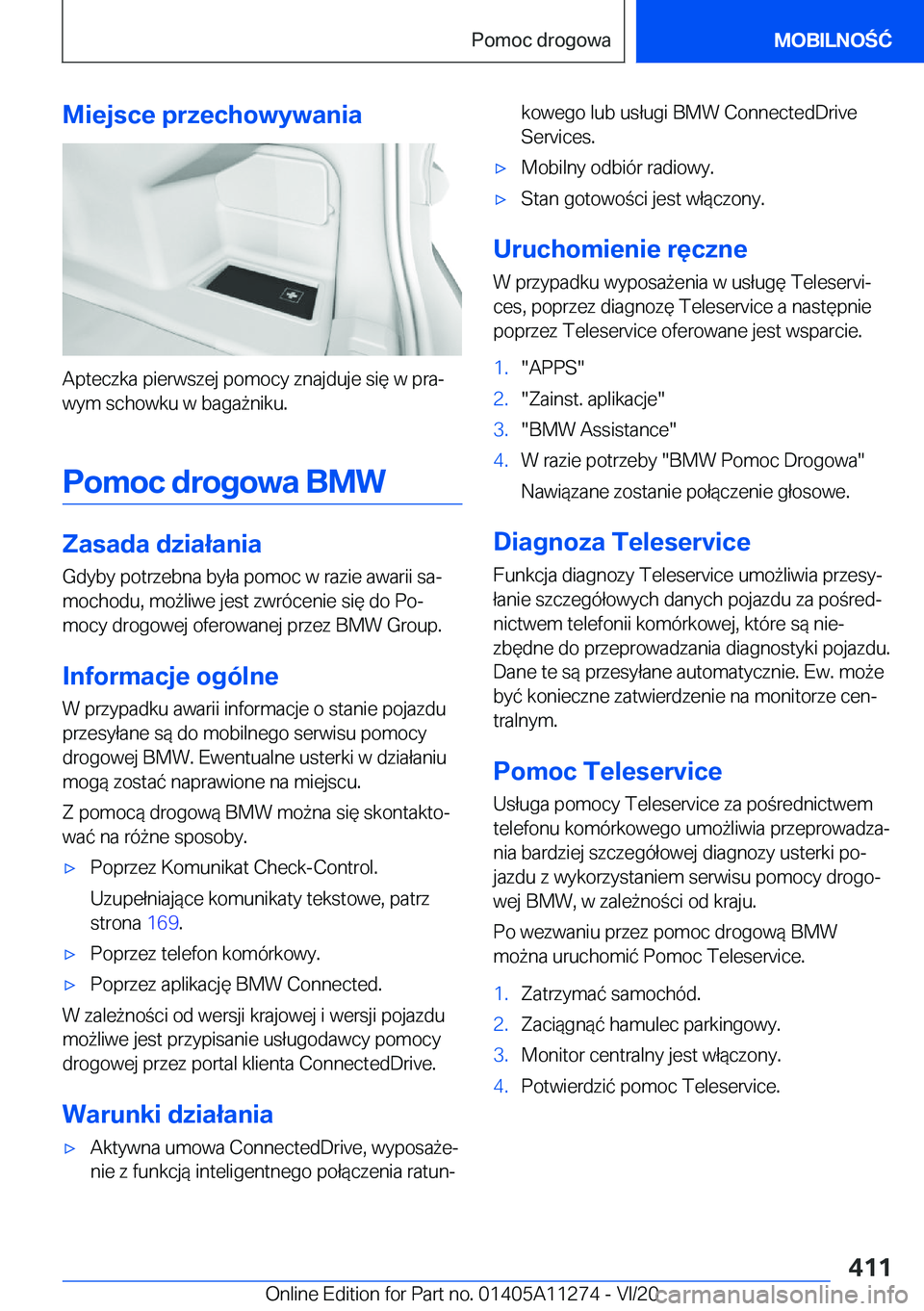 BMW 4 SERIES COUPE 2021  Instrukcja obsługi (in Polish) �M�i�e�j�s�c�e��p�r�z�e�c�h�o�w�y�w�a�n�i�a
�A�p�t�e�c�z�k�a��p�i�e�r�w�s�z�e�j��p�o�m�o�c�y��z�n�a�j�d�u�j�e��s�i�