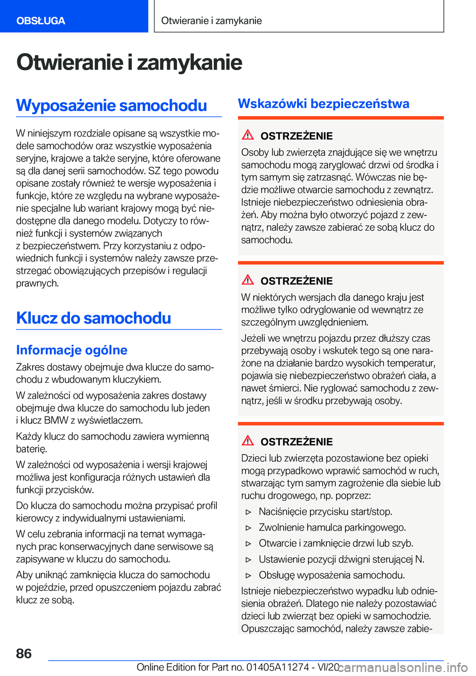 BMW 4 SERIES COUPE 2021  Instrukcja obsługi (in Polish) �O�t�w�i�e�r�a�n�i�e��i��z�a�m�y�k�a�n�i�e�W�y�p�o�s�a9�e�n�i�e��s�a�m�o�c�h�o�d�u
�W��n�i�n�i�e�j�s�z�y�m��r�o�z�d�z�i�a�l�e��o�p�i�s�a�n�e��s�