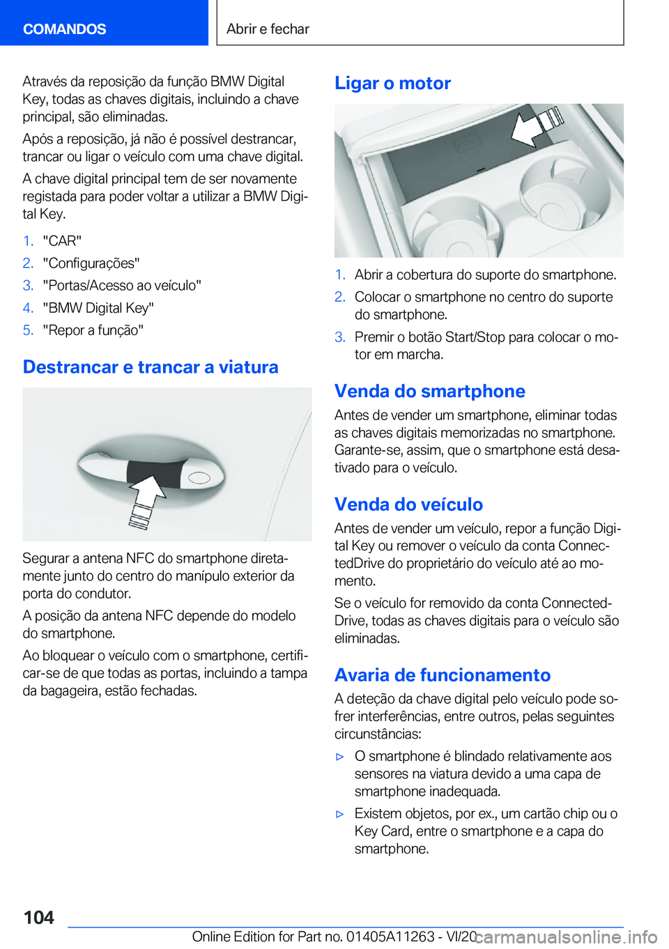 BMW 4 SERIES COUPE 2021  Manual do condutor (in Portuguese) �A�t�r�a�v�é�s��d�a��r�e�p�o�s�i�