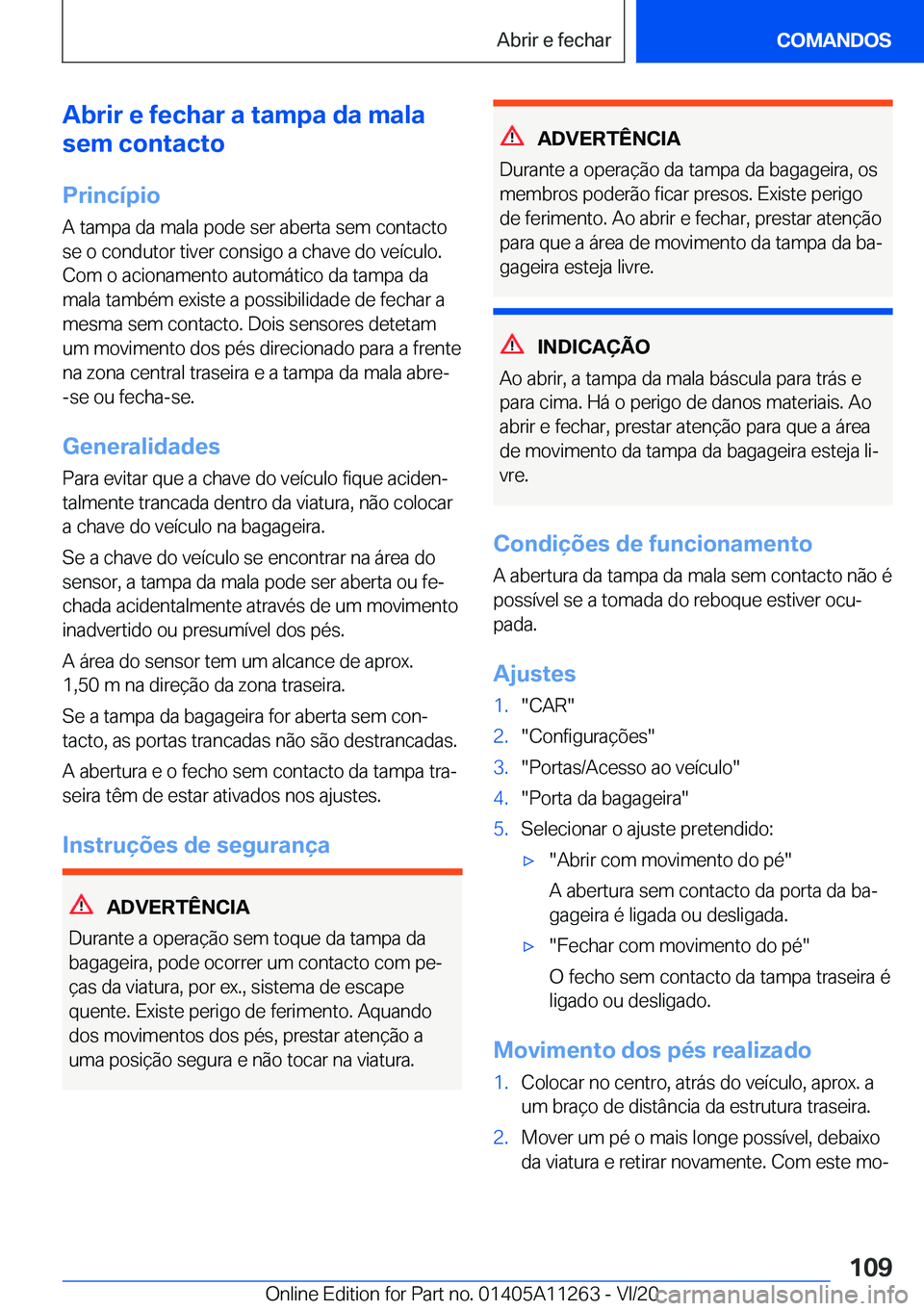 BMW 4 SERIES COUPE 2021  Manual do condutor (in Portuguese) �A�b�r�i�r��e��f�e�c�h�a�r��a��t�a�m�p�a��d�a��m�a�l�a
�s�e�m��c�o�n�t�a�c�t�o
�P�r�i�n�c�