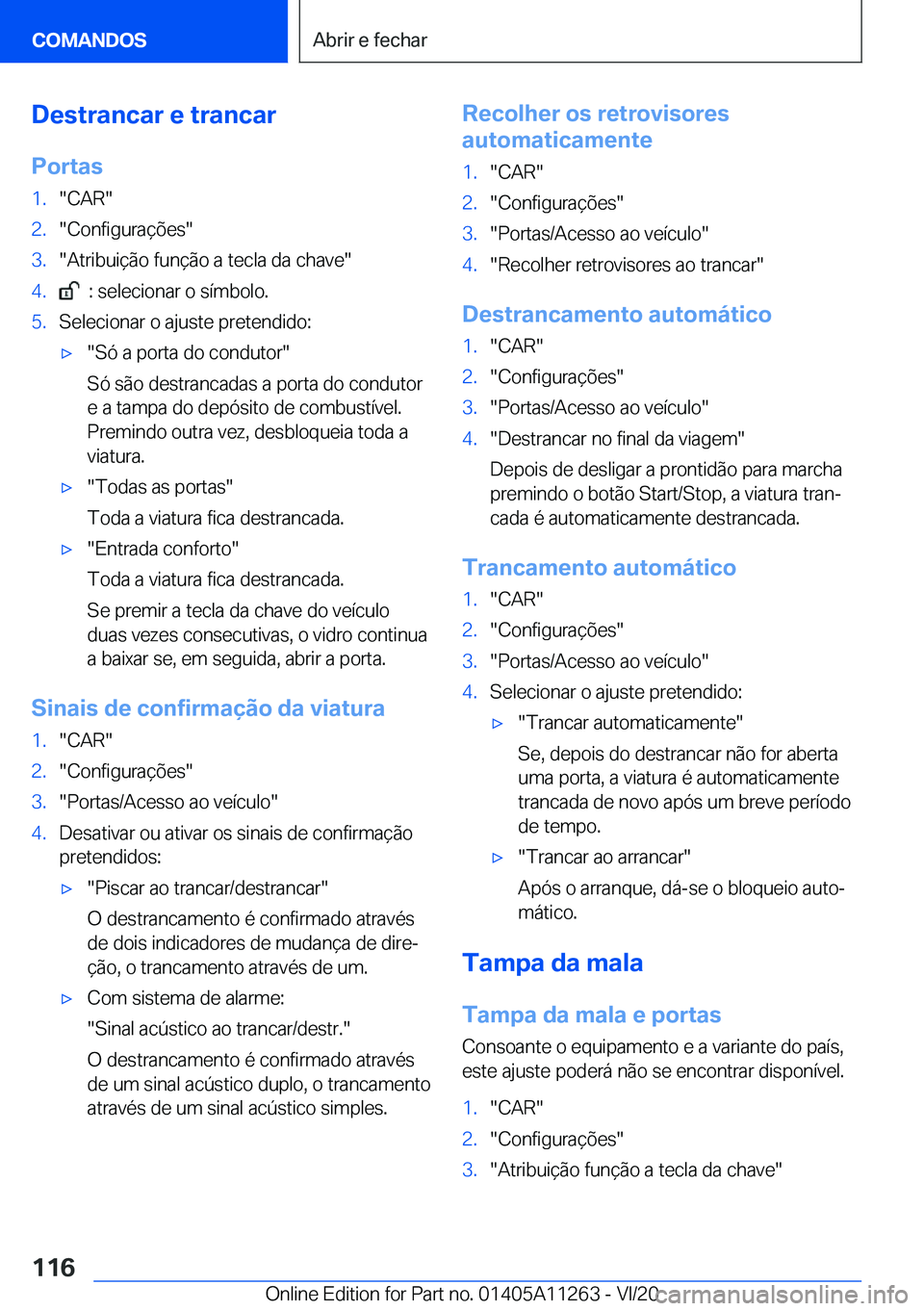 BMW 4 SERIES COUPE 2021  Manual do condutor (in Portuguese) �D�e�s�t�r�a�n�c�a�r��e��t�r�a�n�c�a�r�P�o�r�t�a�s�1�.��C�A�R��2�.��C�o�n�f�i�g�u�r�a�