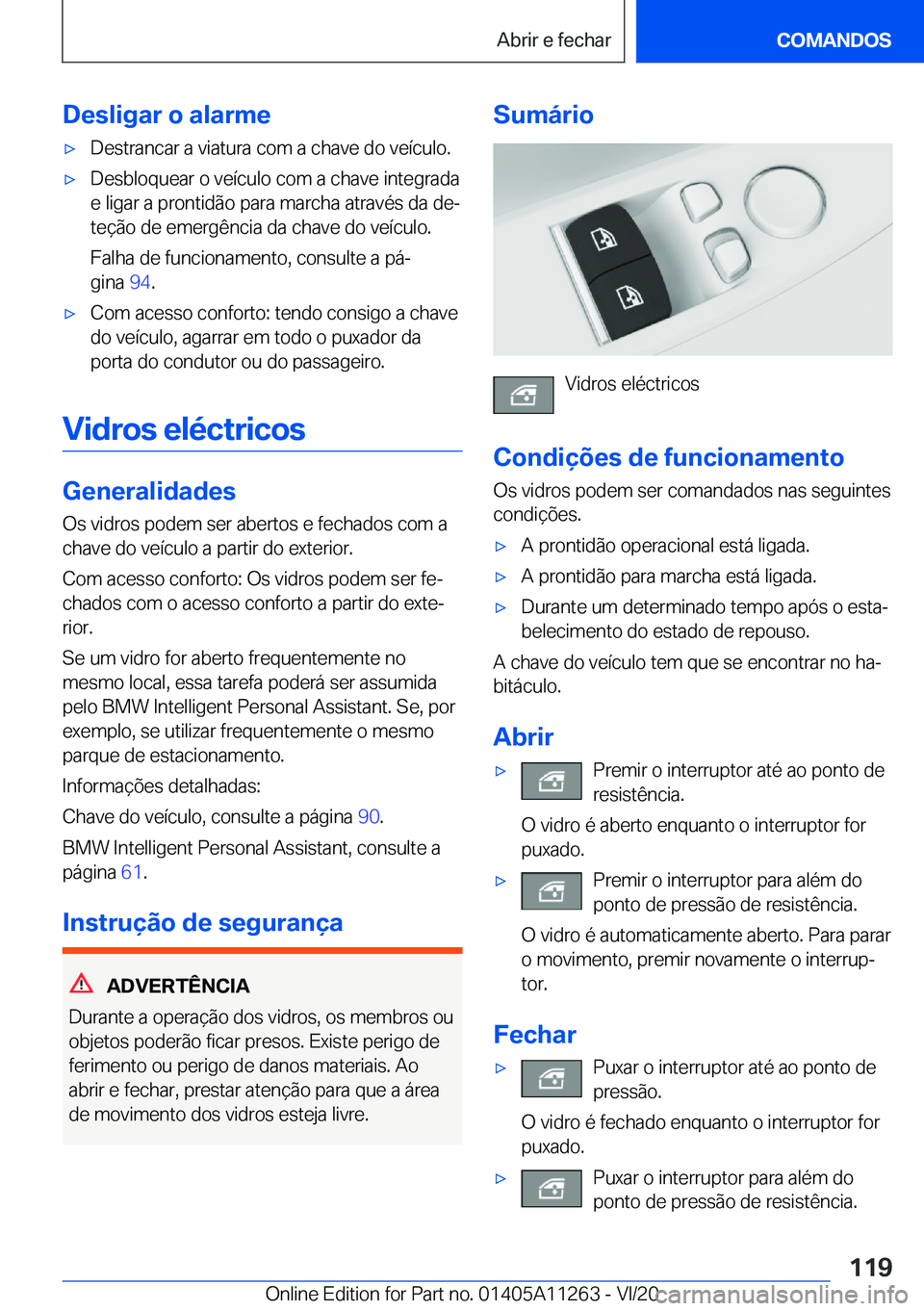 BMW 4 SERIES COUPE 2021  Manual do condutor (in Portuguese) �D�e�s�l�i�g�a�r��o��a�l�a�r�m�e'x�D�e�s�t�r�a�n�c�a�r��a��v�i�a�t�u�r�a��c�o�m��a��c�h�a�v�e��d�o��v�e�