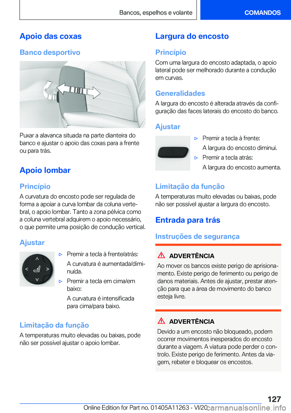 BMW 4 SERIES COUPE 2021  Manual do condutor (in Portuguese) �A�p�o�i�o��d�a�s��c�o�x�a�s
�B�a�n�c�o��d�e�s�p�o�r�t�i�v�o
�P�u�x�a�r��a��a�l�a�v�a�n�c�a��s�i�t�u�a�d�a��n�a��p�a�r�t�e��d�i�a�n�t�e�i�r�a��d�o
�b�a�n�c�o��e��a�j�u�s�t�a�r��o��a�p�o�