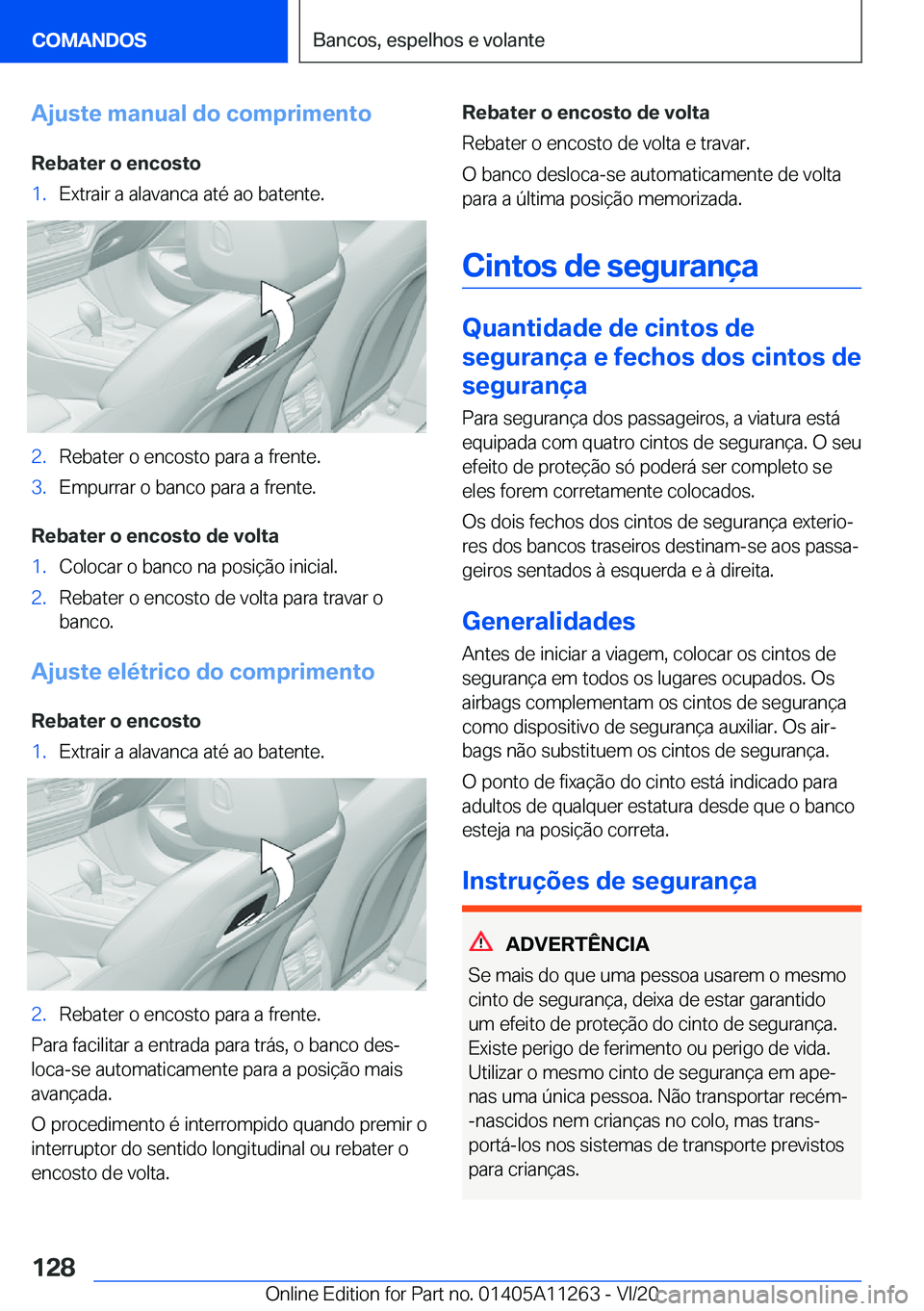BMW 4 SERIES COUPE 2021  Manual do condutor (in Portuguese) �A�j�u�s�t�e��m�a�n�u�a�l��d�o��c�o�m�p�r�i�m�e�n�t�o�R�e�b�a�t�e�r��o��e�n�c�o�s�t�o�1�.�E�x�t�r�a�i�r��a��a�l�a�v�a�n�c�a��a�t�é��a�o��b�a�t�e�n�t�e�.�2�.�R�e�b�a�t�e�r��o��e�n�c�o�s�t�