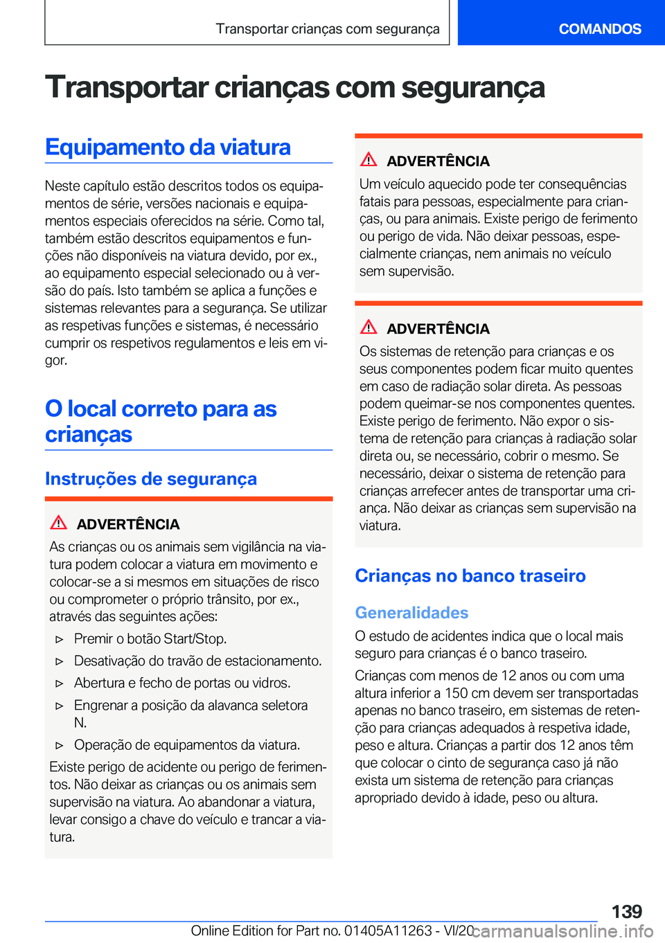 BMW 4 SERIES COUPE 2021  Manual do condutor (in Portuguese) �T�r�a�n�s�p�o�r�t�a�r��c�r�i�a�n�