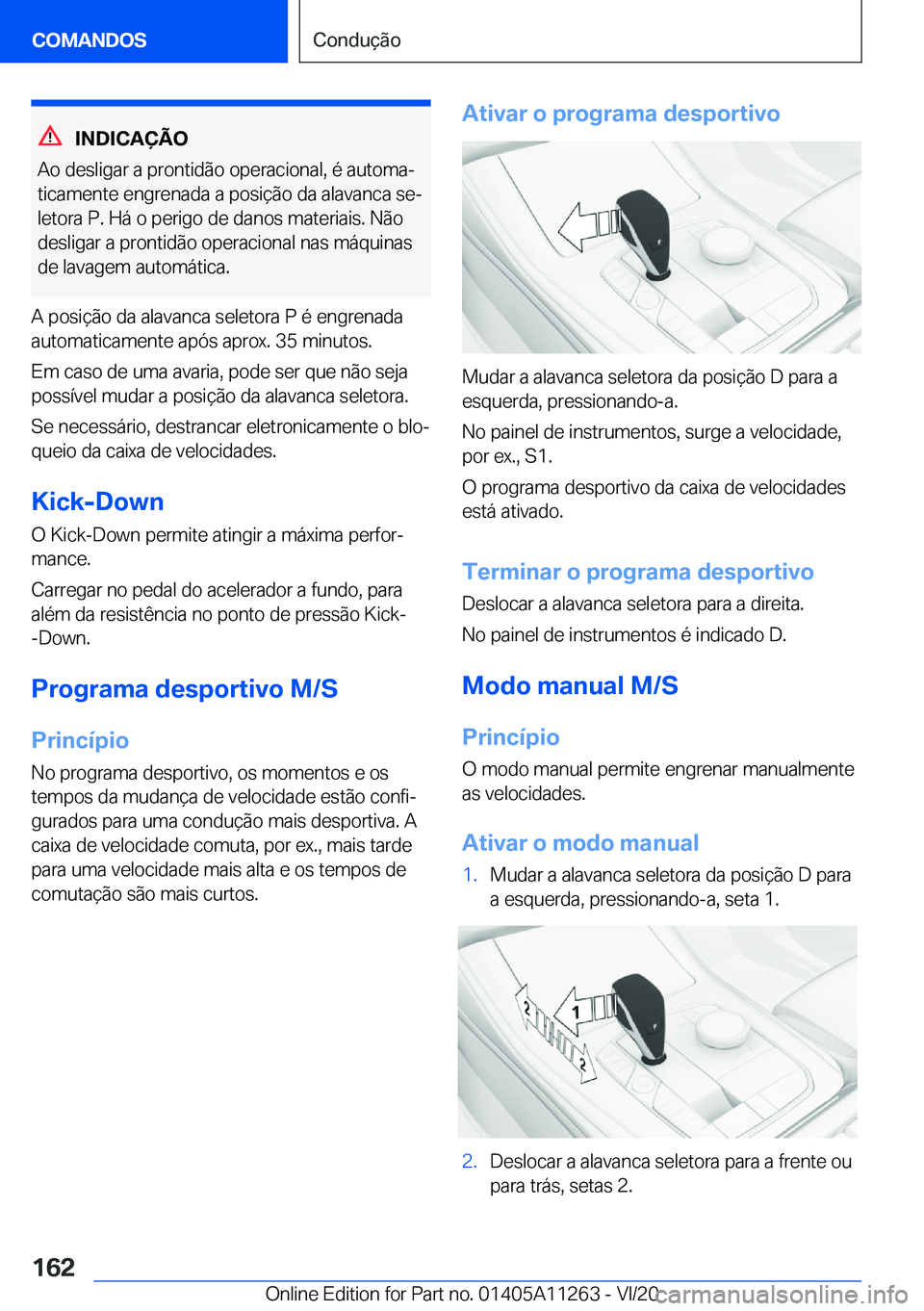 BMW 4 SERIES COUPE 2021  Manual do condutor (in Portuguese) �I�N�D�I�C�A�