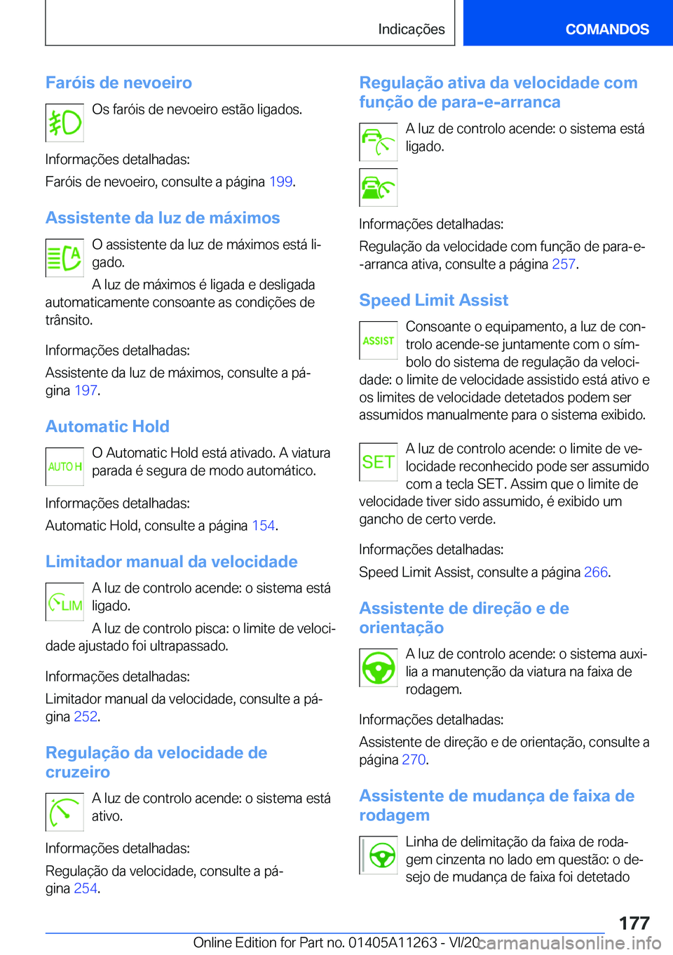 BMW 4 SERIES COUPE 2021  Manual do condutor (in Portuguese) �F�a�r�