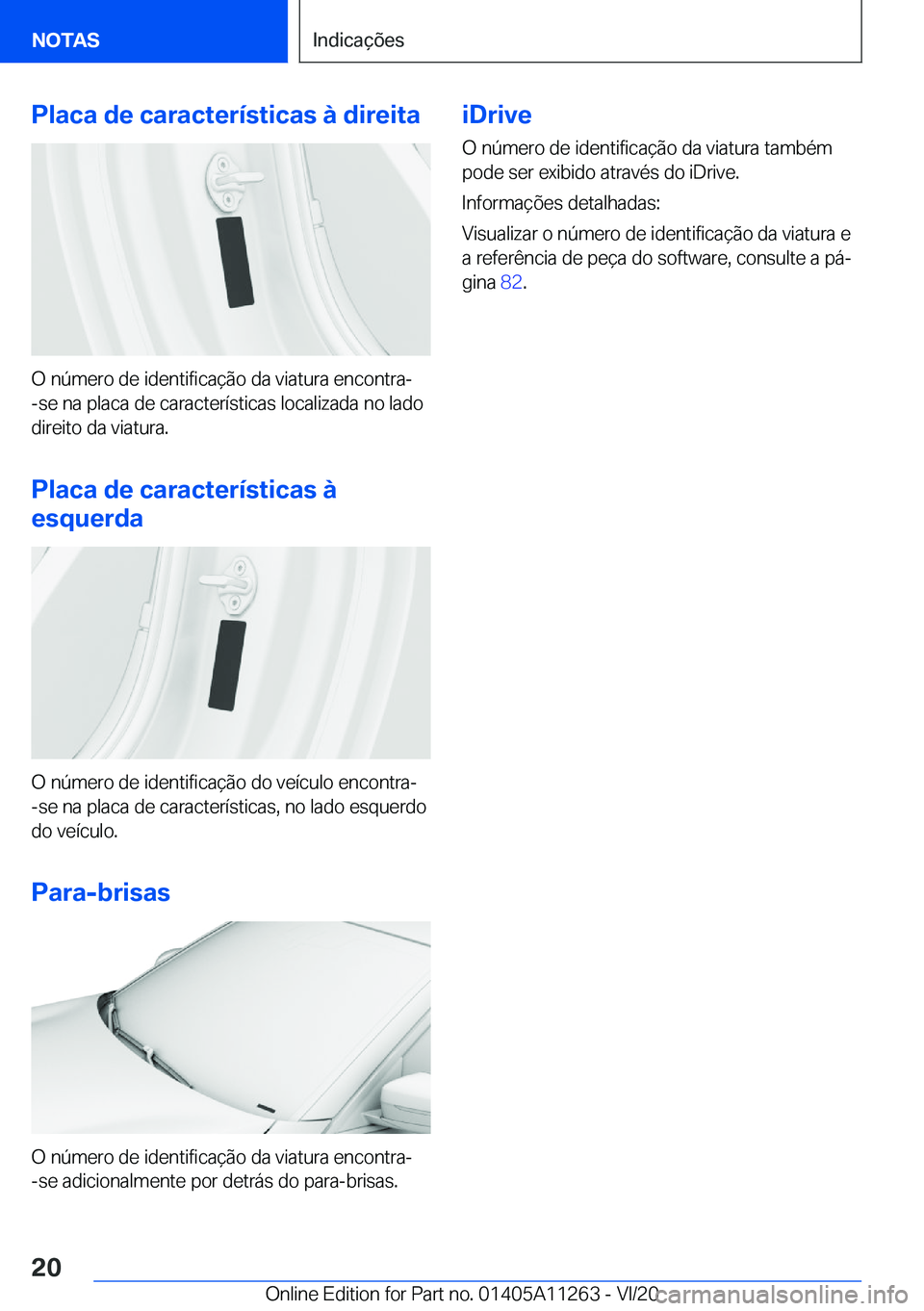 BMW 4 SERIES COUPE 2021  Manual do condutor (in Portuguese) �P�l�a�c�a��d�e��c�a�r�a�c�t�e�r�
