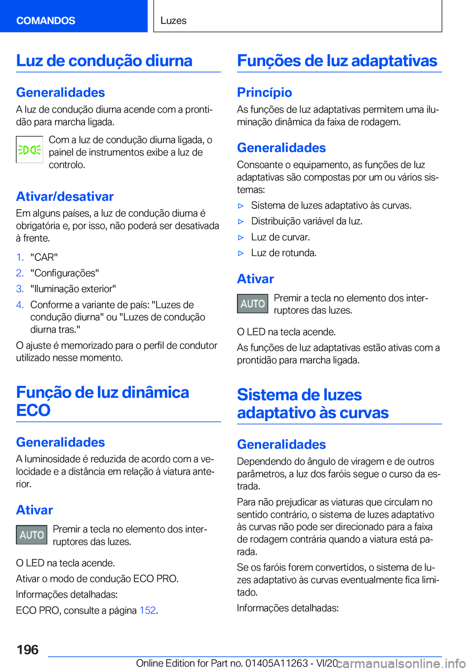 BMW 4 SERIES COUPE 2021  Manual do condutor (in Portuguese) �L�u�z��d�e��c�o�n�d�u�