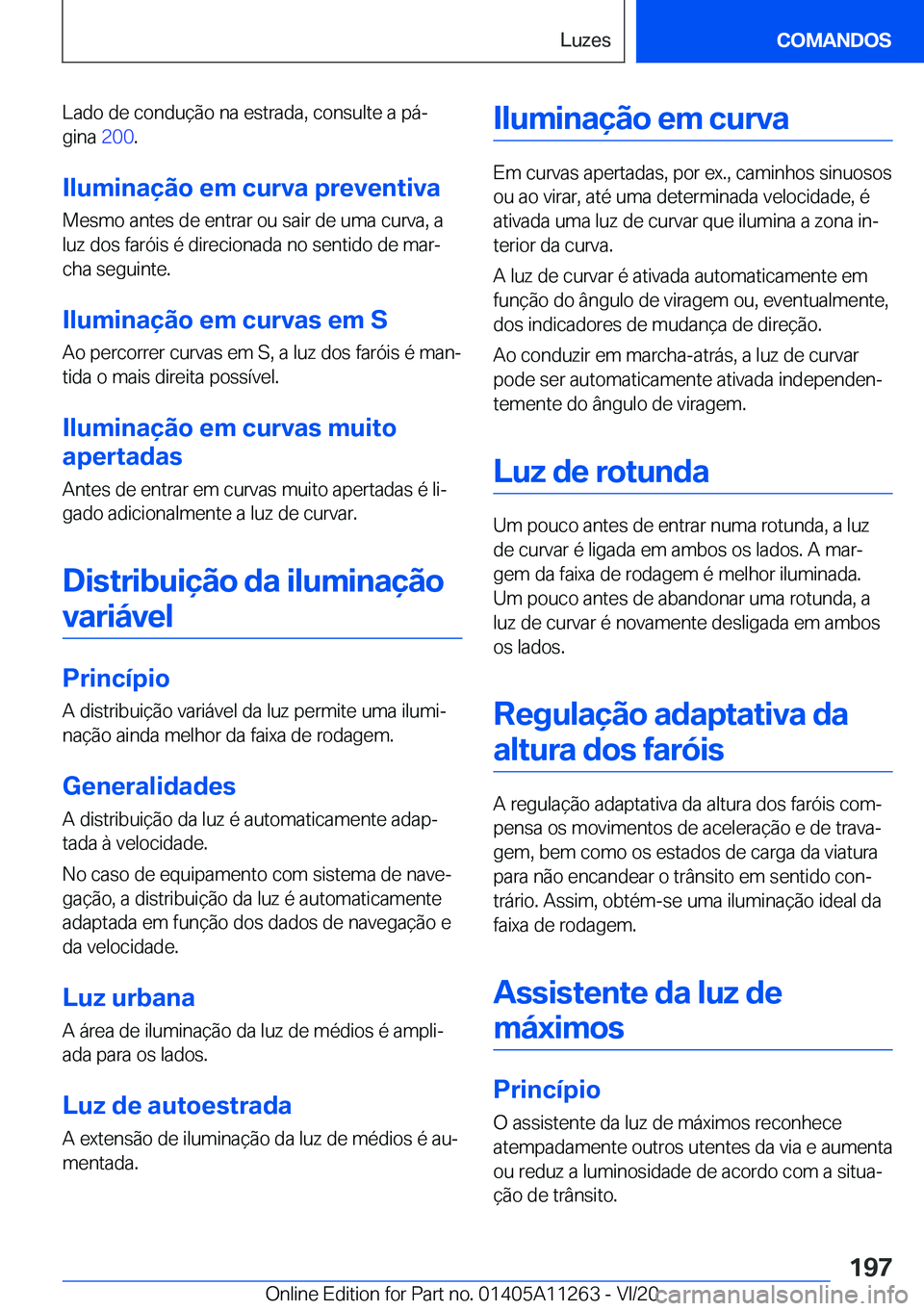 BMW 4 SERIES COUPE 2021  Manual do condutor (in Portuguese) �L�a�d�o��d�e��c�o�n�d�u�