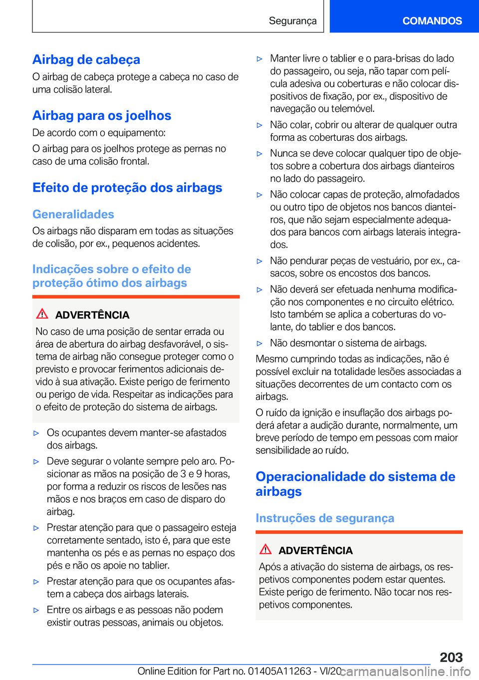 BMW 4 SERIES COUPE 2021  Manual do condutor (in Portuguese) �A�i�r�b�a�g��d�e��c�a�b�e�