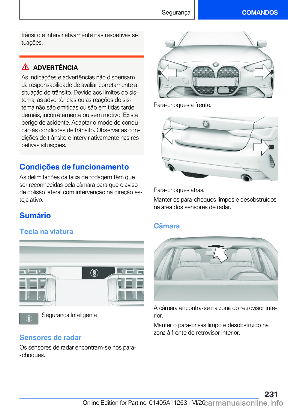 BMW 4 SERIES COUPE 2021  Manual do condutor (in Portuguese) �t�r�â�n�s�i�t�o��e��i�n�t�e�r�v�i�r��a�t�i�v�a�m�e�n�t�e��n�a�s��r�e�s�p�e�t�i�v�a�s��s�iª
�t�u�a�