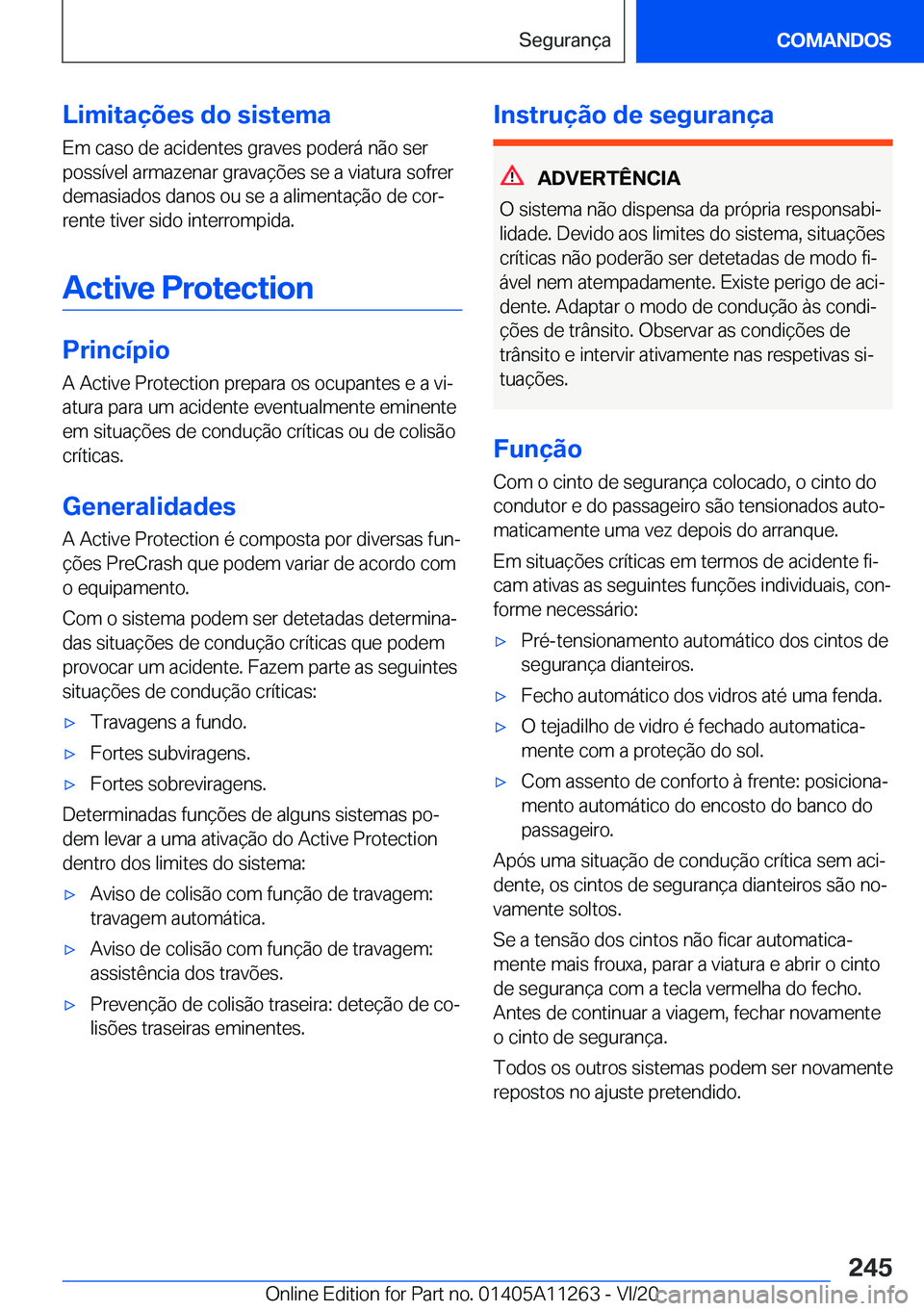BMW 4 SERIES COUPE 2021  Manual do condutor (in Portuguese) �L�i�m�i�t�a�