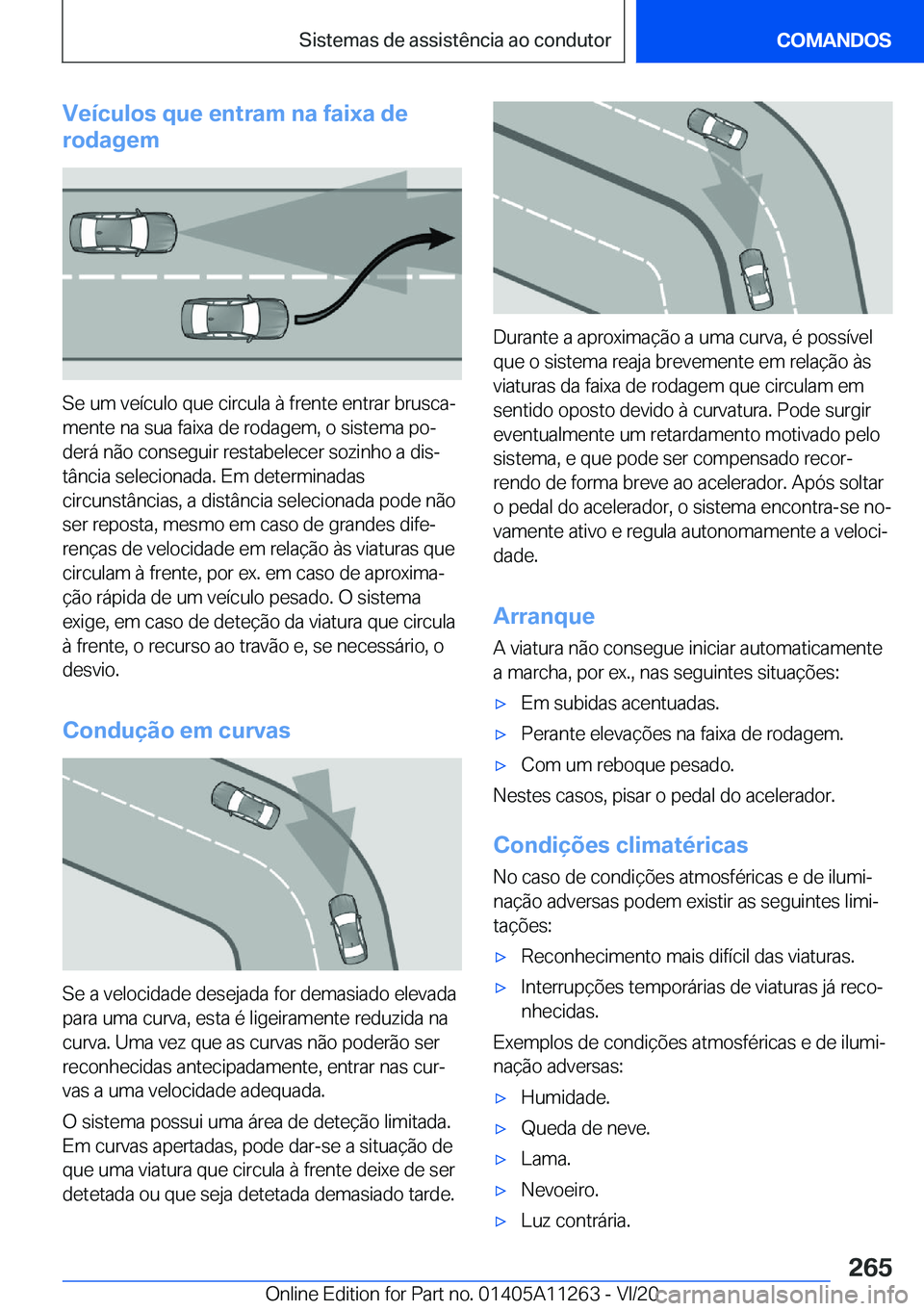 BMW 4 SERIES COUPE 2021  Manual do condutor (in Portuguese) �V�e�