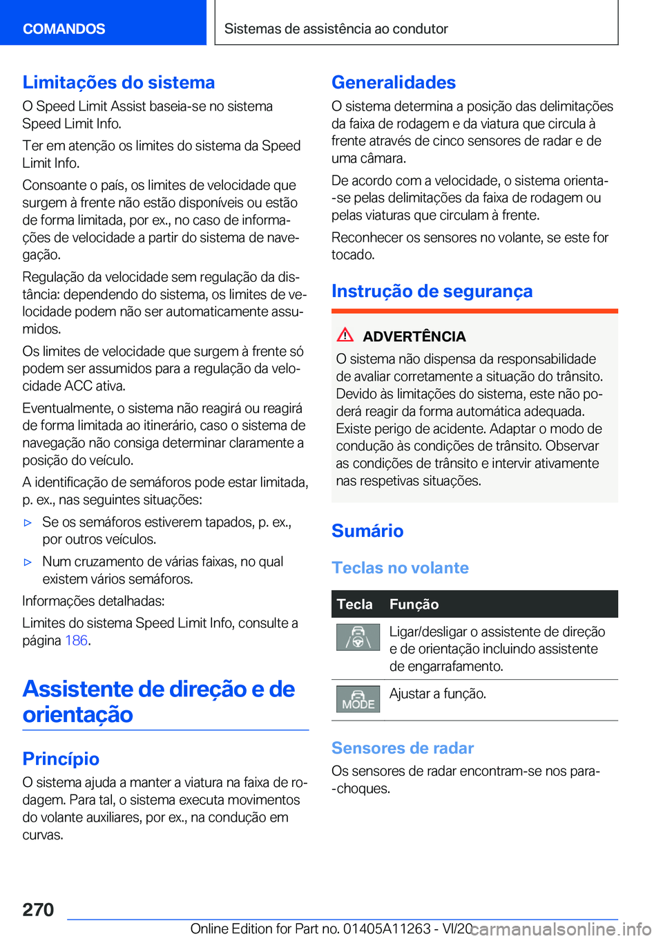 BMW 4 SERIES COUPE 2021  Manual do condutor (in Portuguese) �L�i�m�i�t�a�