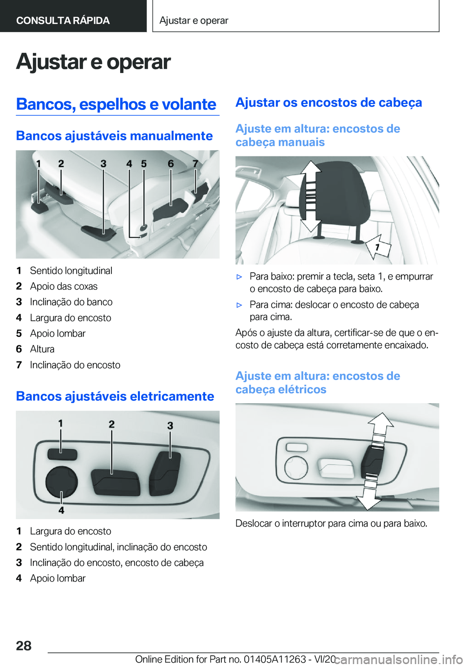 BMW 4 SERIES COUPE 2021  Manual do condutor (in Portuguese) �A�j�u�s�t�a�r��e��o�p�e�r�a�r�B�a�n�c�o�s�,��e�s�p�e�l�h�o�s��e��v�o�l�a�n�t�e
�B�a�n�c�o�s��a�j�u�s�t�á�v�e�i�s��m�a�n�u�a�l�m�e�n�t�e
�1�S�e�n�t�i�d�o��l�o�n�g�i�t�u�d�i�n�a�l�2�A�p�o�i�o�