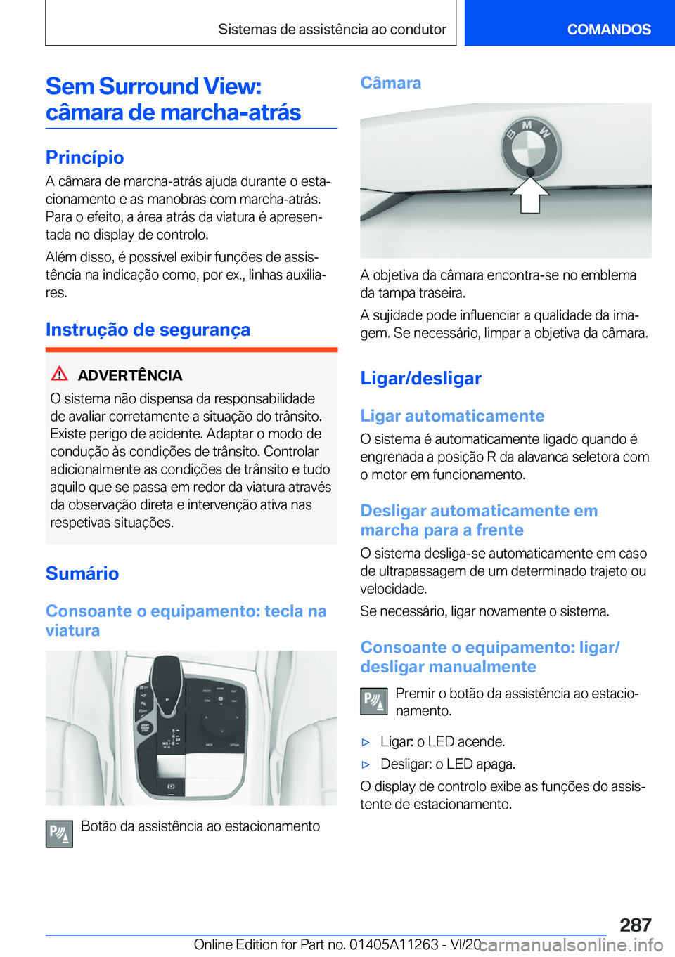 BMW 4 SERIES COUPE 2021  Manual do condutor (in Portuguese) �S�e�m��S�u�r�r�o�u�n�d��V�i�e�w�:�c�â�m�a�r�a��d�e��m�a�r�c�h�a�-�a�t�r�á�s
�P�r�i�n�c�