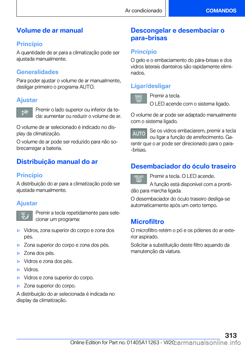 BMW 4 SERIES COUPE 2021  Manual do condutor (in Portuguese) �V�o�l�u�m�e��d�e��a�r��m�a�n�u�a�l�P�r�i�n�c�