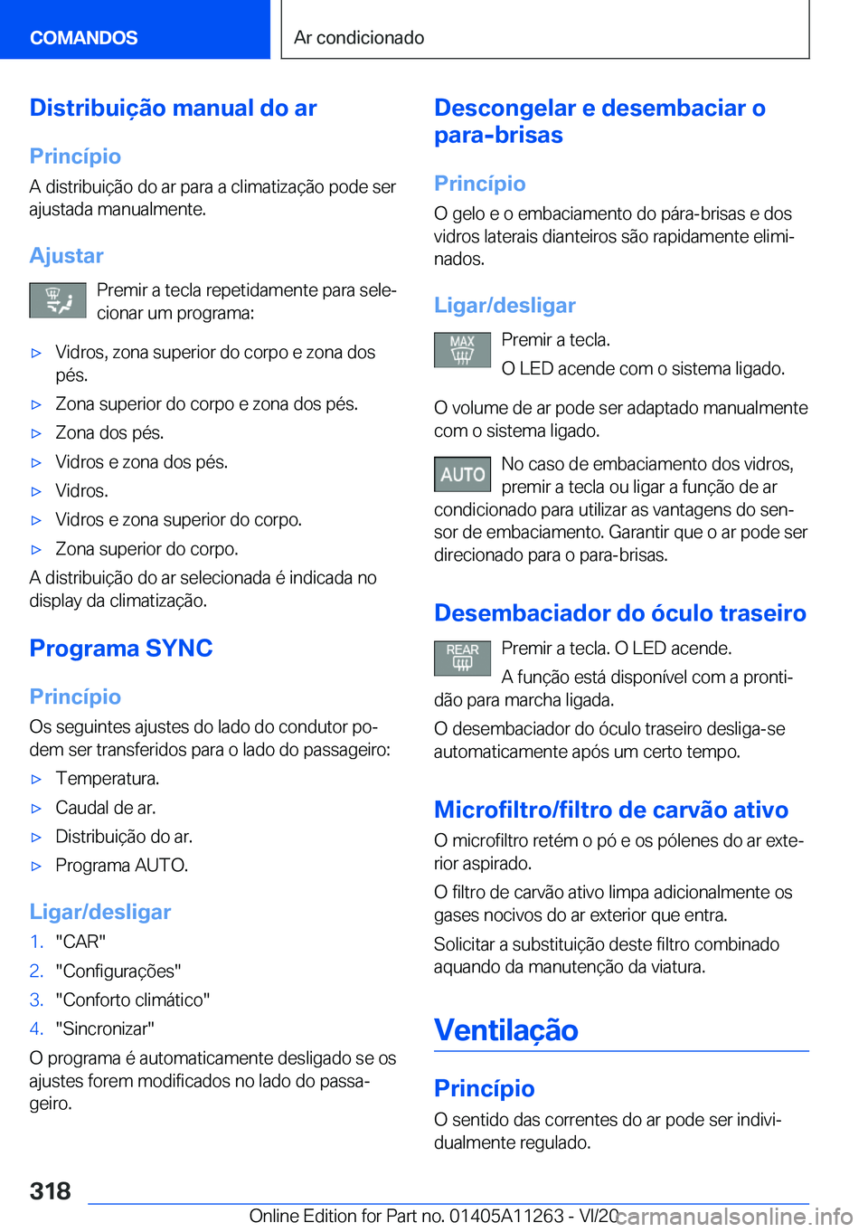 BMW 4 SERIES COUPE 2021  Manual do condutor (in Portuguese) �D�i�s�t�r�i�b�u�i�