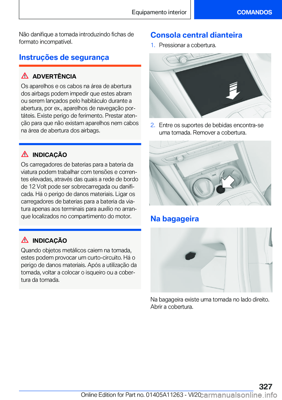 BMW 4 SERIES COUPE 2021  Manual do condutor (in Portuguese) �N�ã�o��d�a�n�i�f�i�q�u�e��a��t�o�m�a�d�a��i�n�t�r�o�d�u�z�i�n�d�o��f�i�c�h�a�s��d�e�f�o�r�m�a�t�o��i�n�c�o�m�p�a�t�
