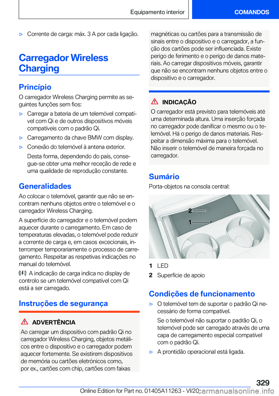 BMW 4 SERIES COUPE 2021  Manual do condutor (in Portuguese) 'x�C�o�r�r�e�n�t�e��d�e��c�a�r�g�a�:��m�á�x�.��3��A��p�o�r��c�a�d�a��l�i�g�a�
