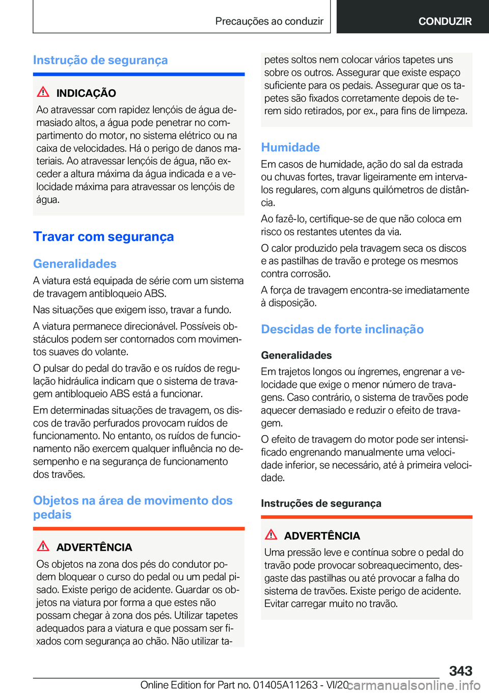BMW 4 SERIES COUPE 2021  Manual do condutor (in Portuguese) �I�n�s�t�r�u�
