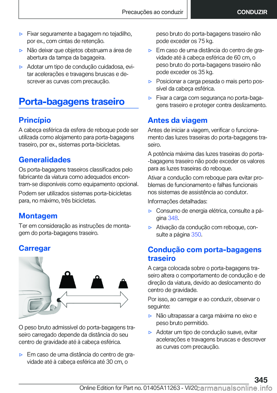 BMW 4 SERIES COUPE 2021  Manual do condutor (in Portuguese) 'x�F�i�x�a�r��s�e�g�u�r�a�m�e�n�t�e��a��b�a�g�a�g�e�m��n�o��t�e�j�a�d�i�l�h�o�,
�p�o�r��e�x�.�,��c�o�m��c�i�n�t�a�s��d�e��r�e�t�e�n�